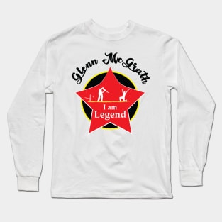 Glenn McGrath - I am Legend T-shirt Long Sleeve T-Shirt